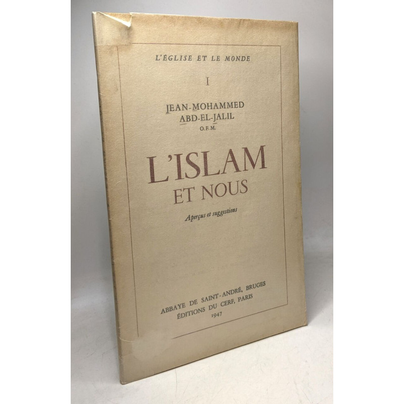 L'Islam et nous - aperçus et suggestions