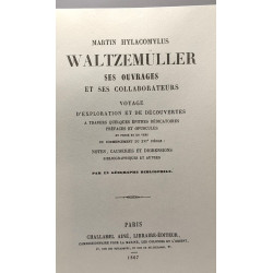 Martin Hylacomylus Waltzemüller ses ouvrages et ses collaborateurs...