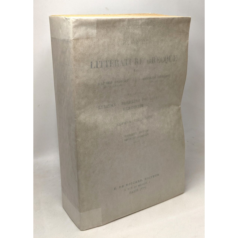 Histoire de la littérature grecque - TOME SECOND Lyrisme -...