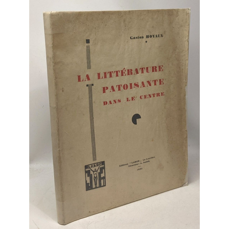 La littérature patoisante dans le centre