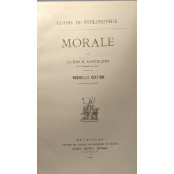 Morale - cours de philosophie - nouvelle édition