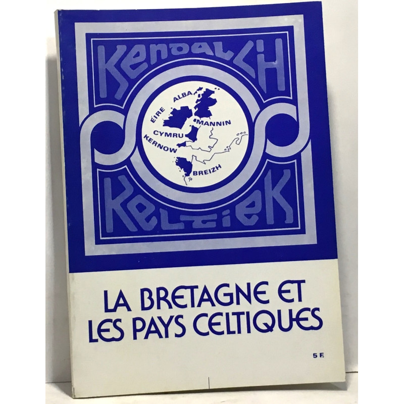 Conrès celtique Kendalc'h Keltiek Celtic - la Bretagne et les pays...