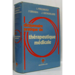 Dictionnaire pratique de thérapeutique médicale