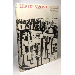 Leptis Magna --- presentazione di Ranuccio Bianchi Bandinelli
