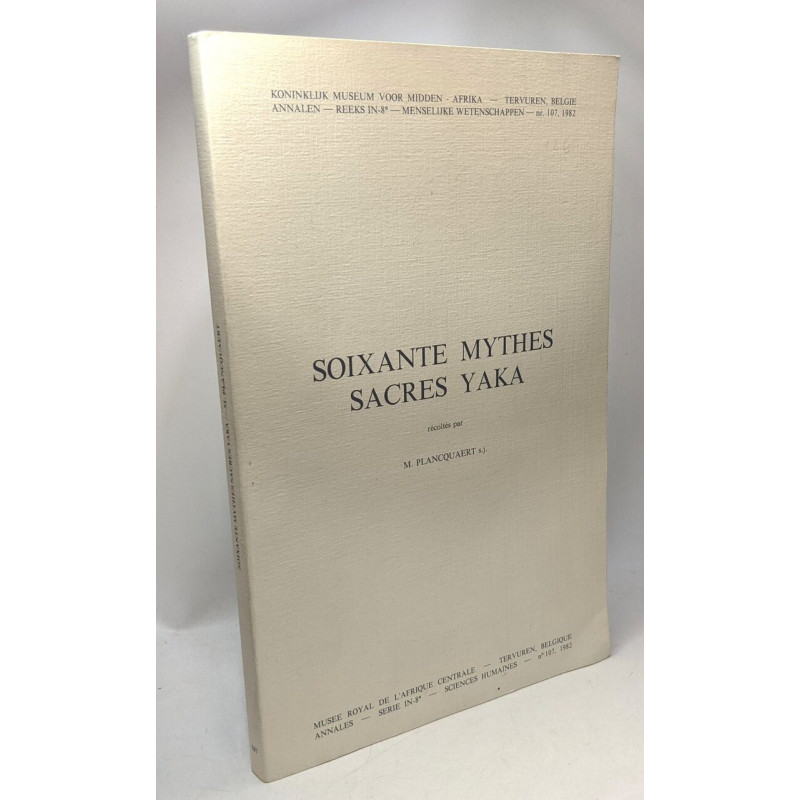 Soixante mythes sacrés yaka / Koninklijk museum voor midden -...