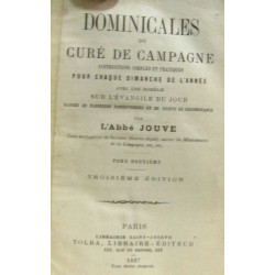Dominicales du curé de campagne instructions simples et pratiques...