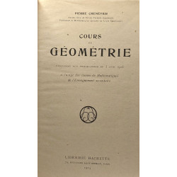 Cours de géométrie à l'usage des classes de Mathématiques de...