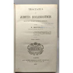 Tractatus de Judiciis ecclesiasticis ubi et de vicario generali...