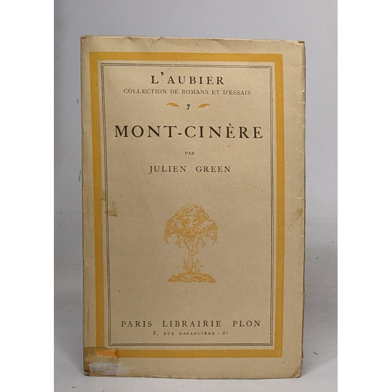 L'Aubier collection de romans et d'essais: Mont-cinère