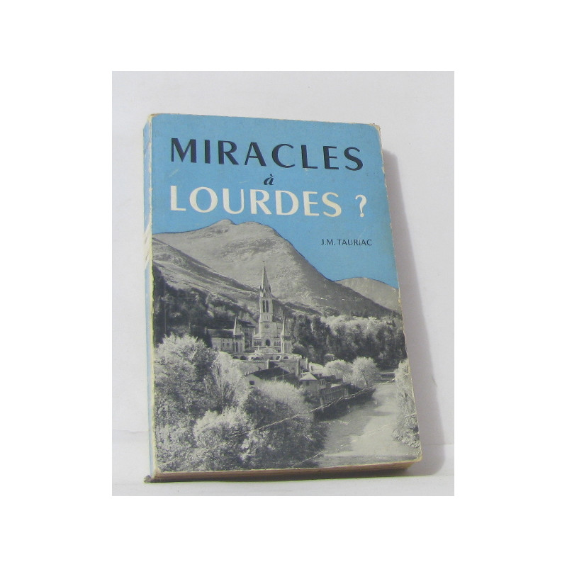 Miracles à lourdes
