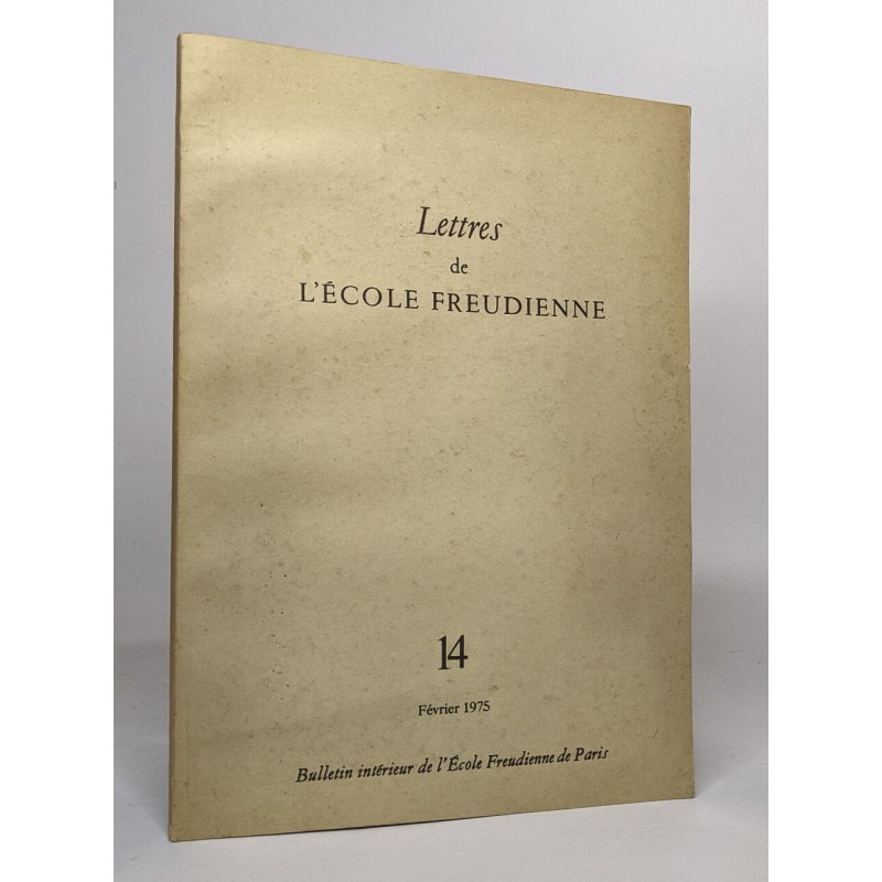 Lettres de l'école freudienne n°14 - février 1975