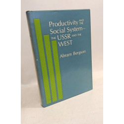 Productivity and the Social System-The USSR and the West
