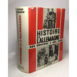 Histoire de l'Allemagne des origines à nos jours - TOME 1...