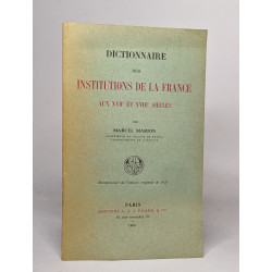 Dictionnaire des institutions de la france au XVII° et au XVIII°...