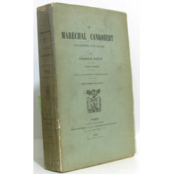 Le maréchal Canrobert souvenirs d'un siècle - tome premier