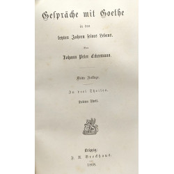 Gespräche mit goethe in ven Lekten Jahren feines Leben --- In drei...