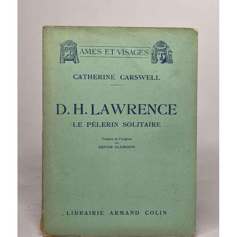D.H. Lawrence - le pèlerin solitaire