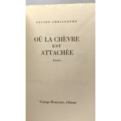 Où la chèvre est attachée - essai