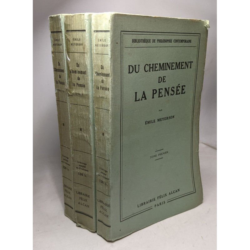 Du cheminement de la Pensée. 3 volumes