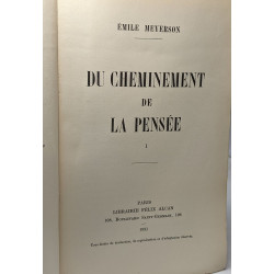 Du cheminement de la Pensée. 3 volumes