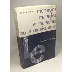 Médecins malades et maladies de la renaissance