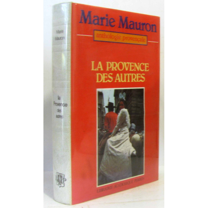 La Provence des autres - Anthologie Limitée