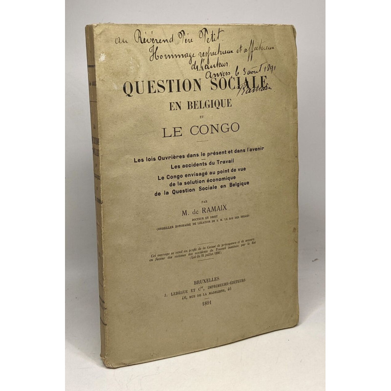 Question sociale en Belgique et Le Congo --- avec hommage de l'auteur