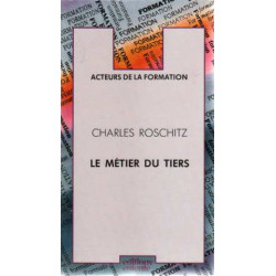 Le métier du tiers