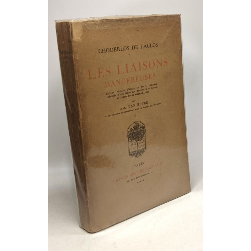 Les liaisons dangereuses - TOME II - édition publiée d'après le...