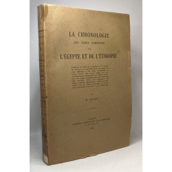 La chronologie des temps chrétiens de l'Egypte et de l'Ethiopie