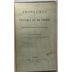 Problèmes de physique et de Chimie à l'usage des élèves de...
