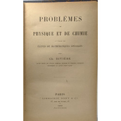 Problèmes de physique et de Chimie à l'usage des élèves de...
