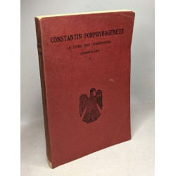 Constantin VII Porphyrogénète - le livre des cérémonies - TOME II...