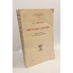 La Doctrine du corps mystique de Jésus-Christ d'après les...