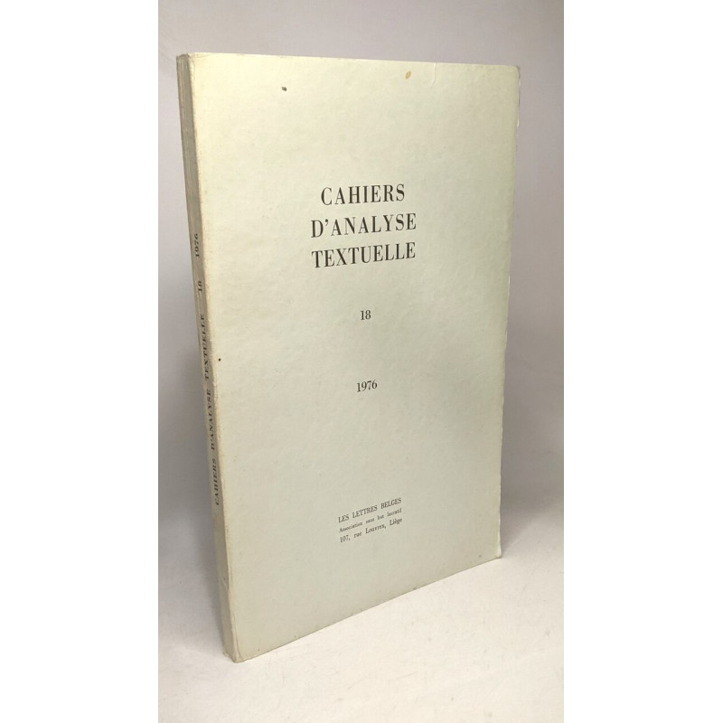 Cahiers d'analyse textuelle - N°18 / 1976