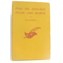Pas de douane pour une morte