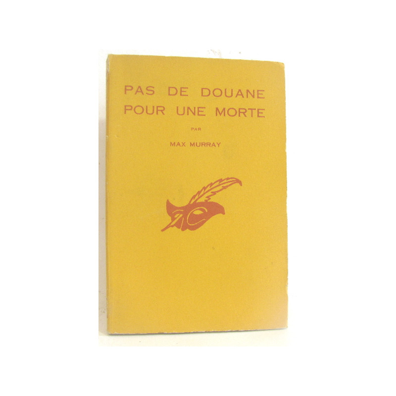 Pas de douane pour une morte