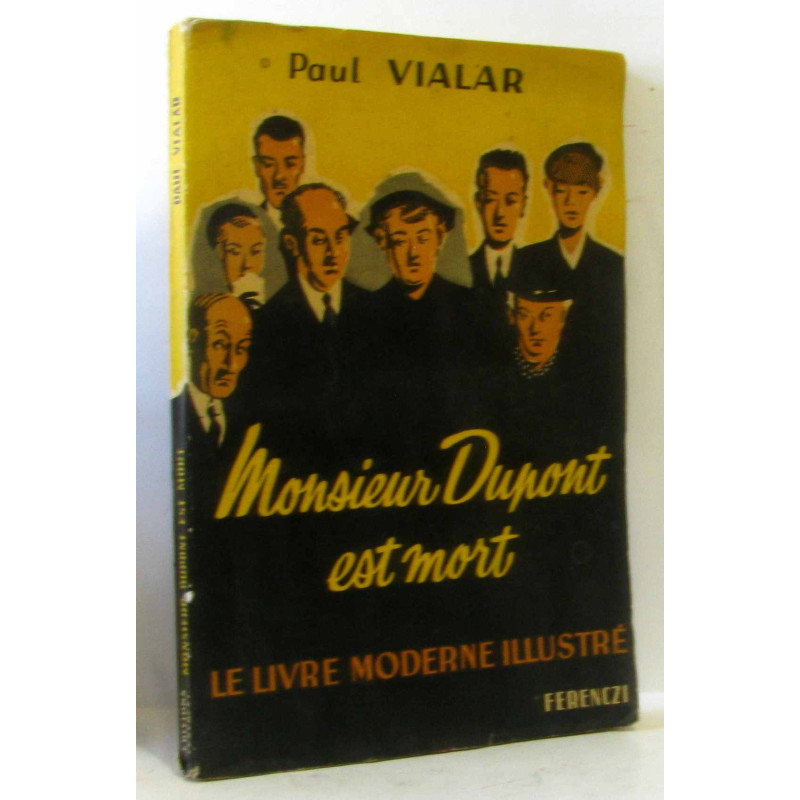Monsieur dupont est mort