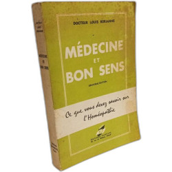 Médecine et bon sens - 2e éd