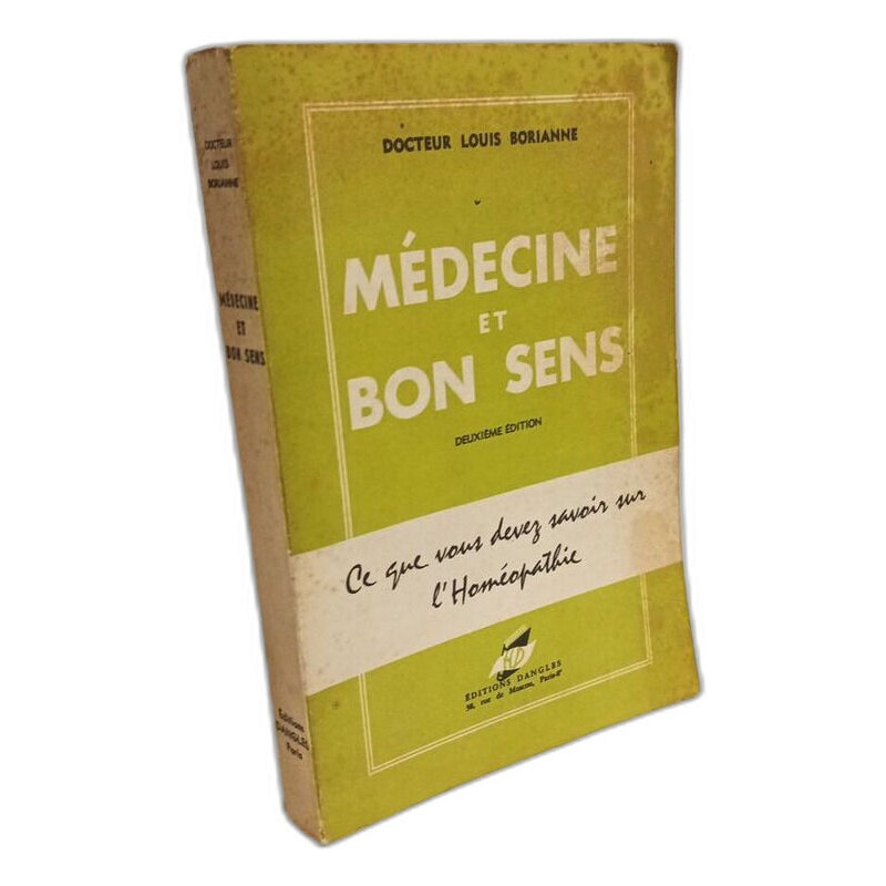 Médecine et bon sens - 2e éd