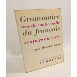 Grammaire structurale du français: Le verbe + Grammaire...