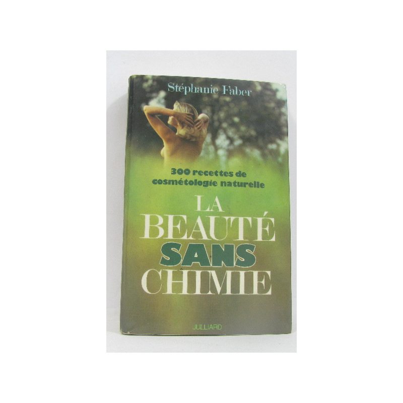 La beauté sans chimie
