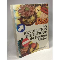 La révolution diététique du Dr Atkins - recettes et menus par Fran...