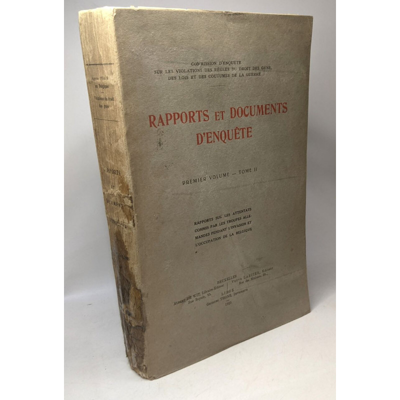 Rapports et documents d'enquête - Premier Volume - TOME II -...