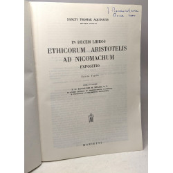 In decem libros Ethicorum Aristotelis ad Nicomachum expositio