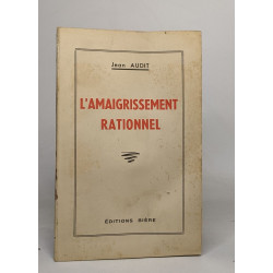L'amaigrissement rationnel
