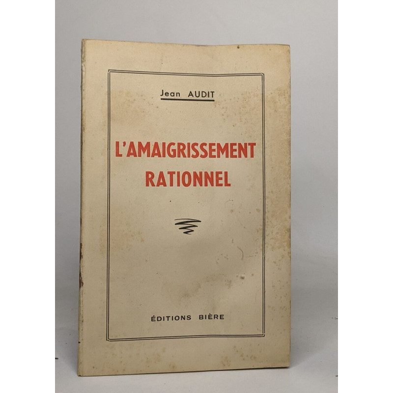 L'amaigrissement rationnel