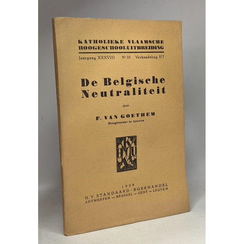 De Belgische Neutraliteit - katholieke vlaamsche...