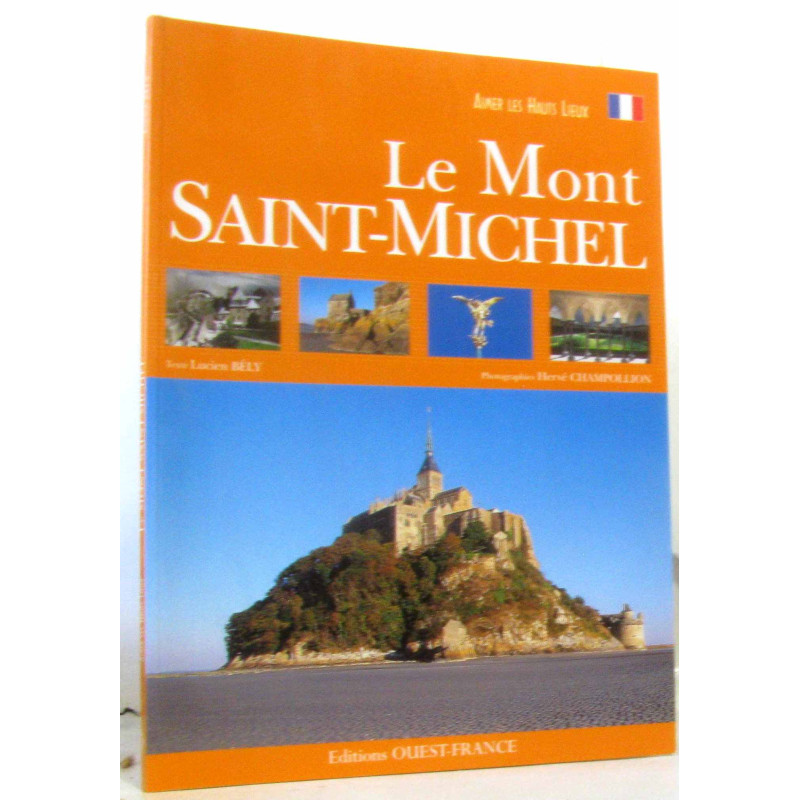 Aimer les hauts lieux du Mont Saint-Michel