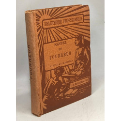 Manuel du fourreur - manuel pratique de la préparation et de la...